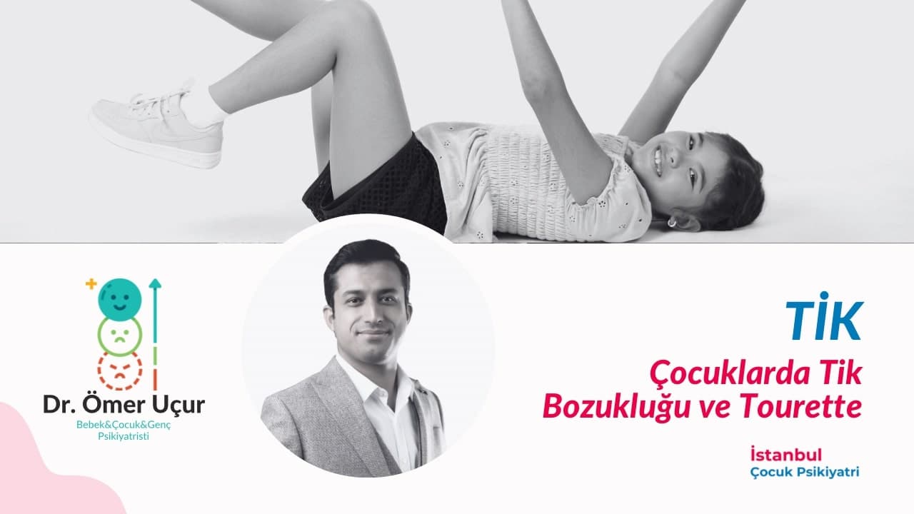 Çocuklarda Tik Bozukluğu