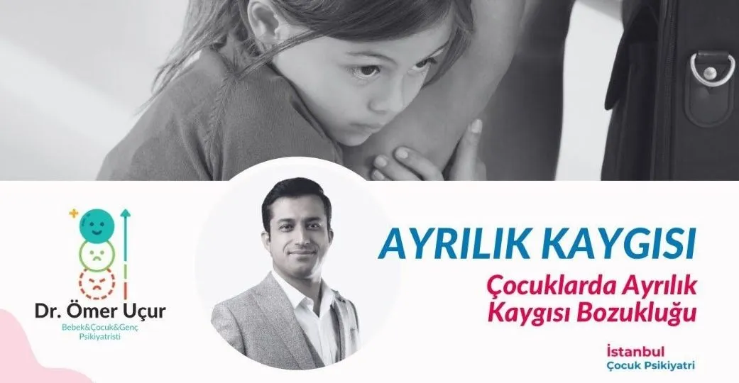 Çocuklarda Ayrılık Kaygısı 