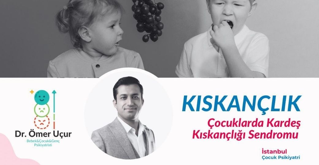 Çocuklarda Kıskançlık