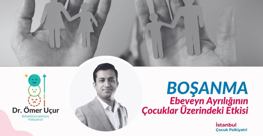 Boşanmanın Çocuk Psikolojisine etkileri